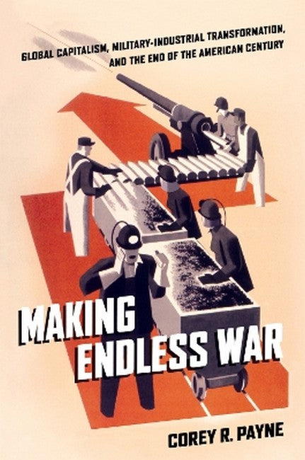 Making Endless War