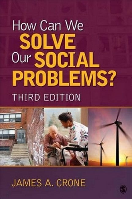 How Can We Solve Our Social Problems? 3/e