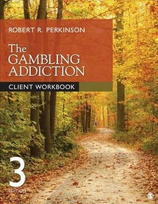 The Gambling Addiction Client Workbook 3/e