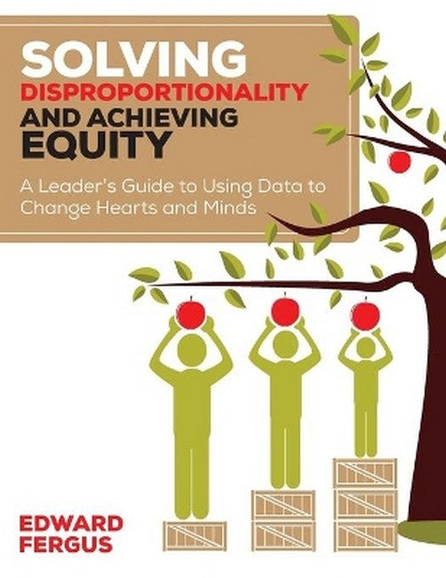 Solving Disproportionality and Achieving Equity