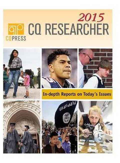 CQ Researcher Bound Volume 2015