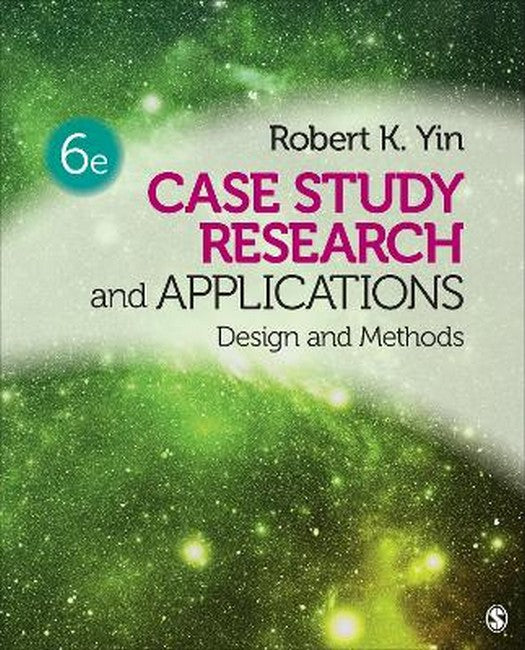 Case Study Research and Applications 6/e