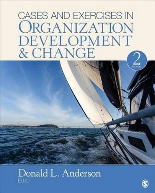 Cases and Exercises in Organization Development & Change 2/e