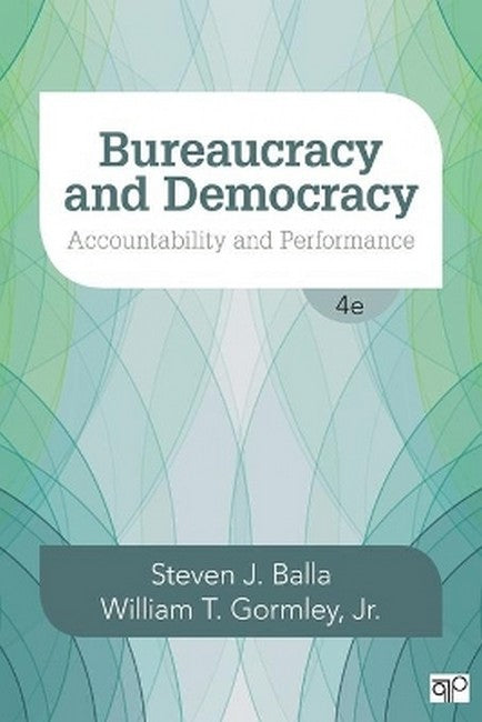 Bureaucracy and Democracy 4/e