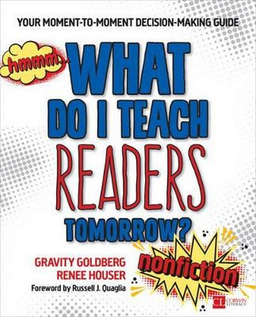 What Do I Teach Readers Tomorrow? Nonfiction, Grades 3-8