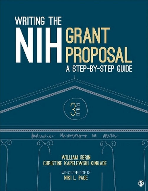 Writing the NIH Grant Proposal 3/e