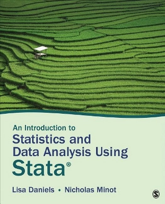 An Introduction to Statistics and Data Analysis Using Stata (R)