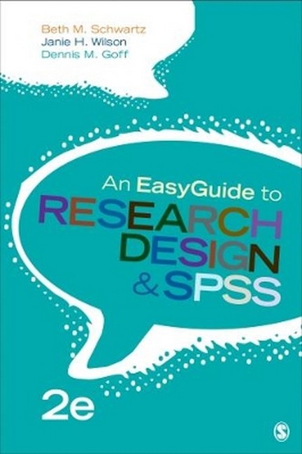 An EasyGuide to Research Design & SPSS 2/e