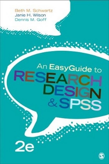 An EasyGuide to Research Design & SPSS 2/e
