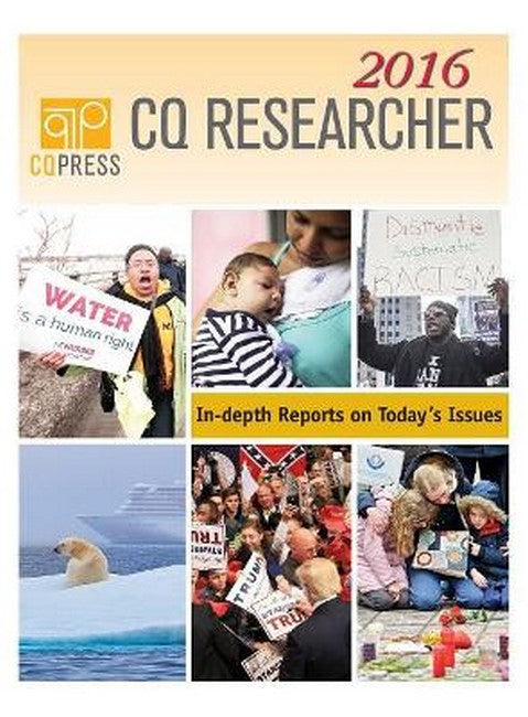 CQ Researcher Bound Volume 2016