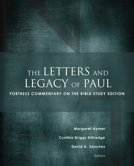 The Letters and Legacy of Paul