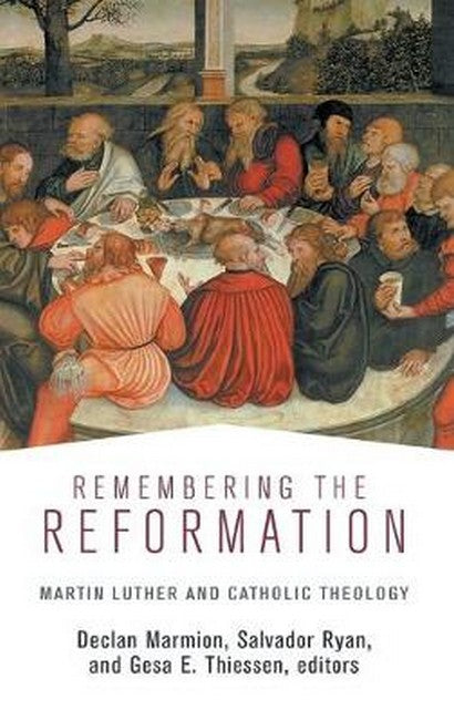 Remembering the Reformation