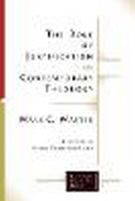 The Role of Justification in Contemporary Theology