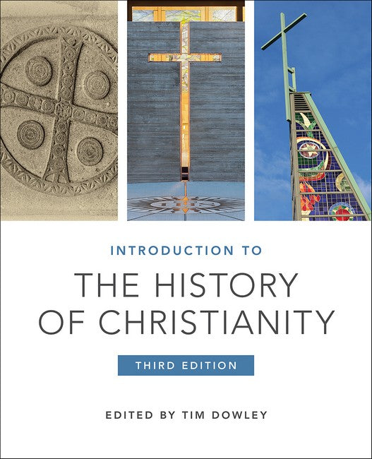 Introduction to the History of Christianity 3/e