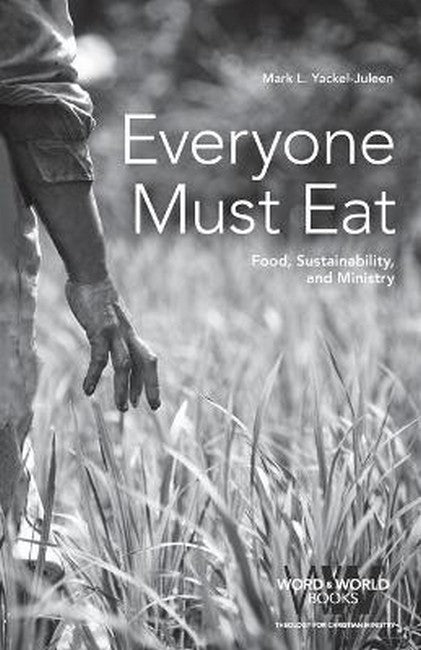 Everyone Must Eat