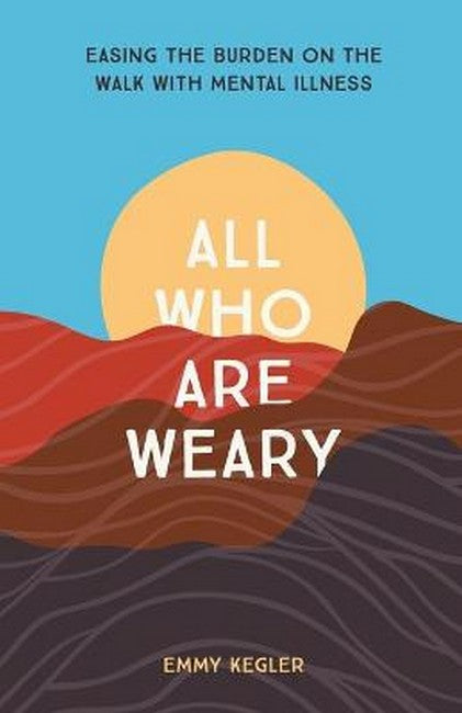 All Who Are Weary
