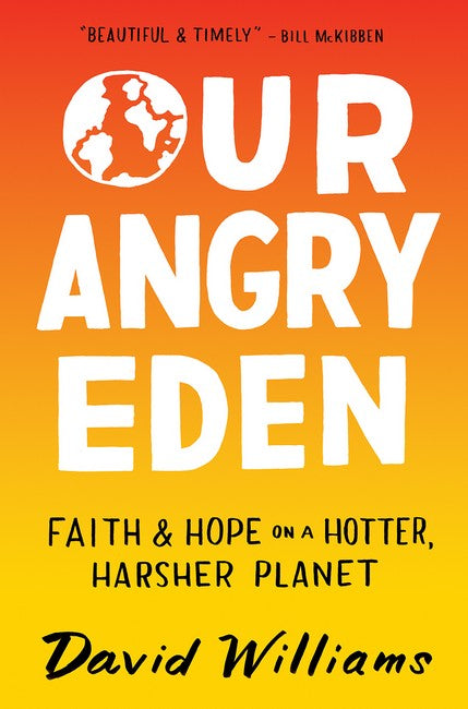 Our Angry Eden