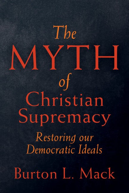 The Myth of Christian Supremacy