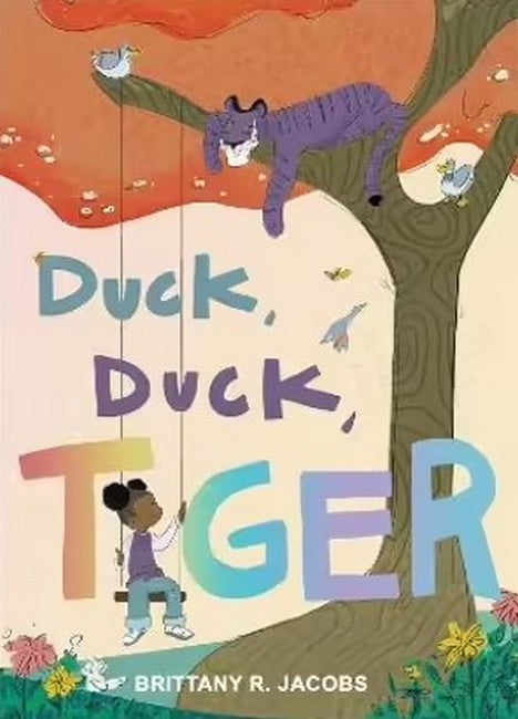 Duck, Duck, Tiger
