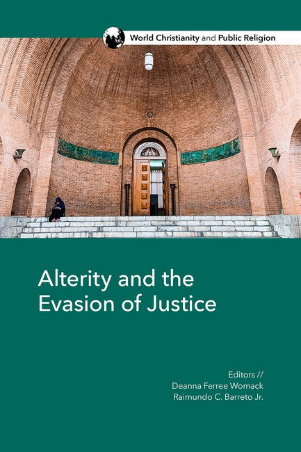 Alterity and the Evasion of Justice