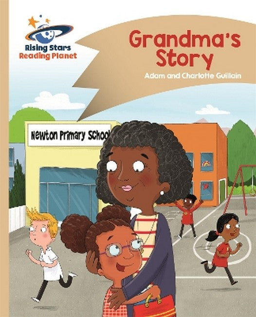 Reading Planet - Grandma's Story - Gold: Comet Street Kids