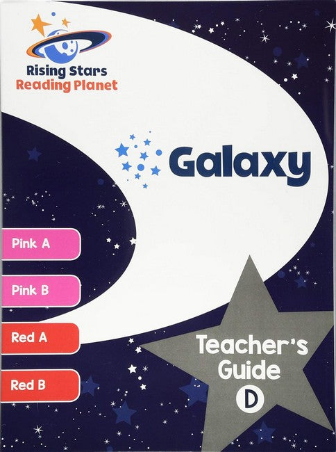 Reading Planet Galaxy Teacher's Guide D (Pink A - Red B)