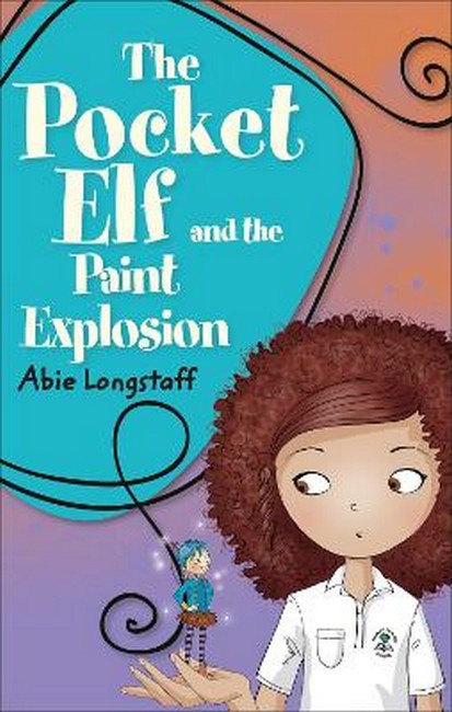 Reading Planet KS2 - The Pocket Elf and the Paint Explosion - Level 1: Stars/Lime