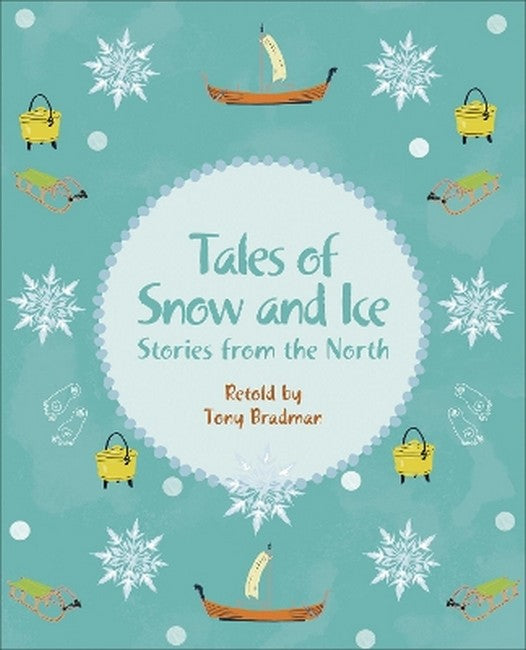 Reading Planet KS2 - Tales of Snow and Ice - Stories from the North - Level 3: Venus/Brown