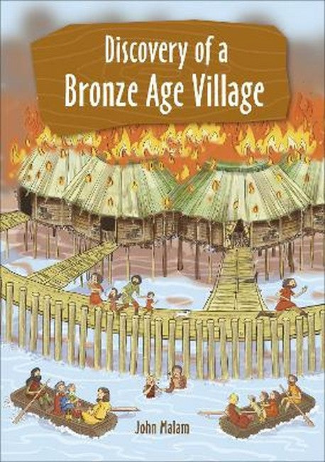 Reading Planet KS2 - Discovery of a Bronze Age Village - Level 5: Mars/Grey