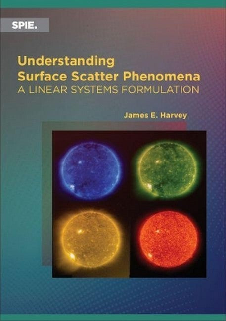 Understanding Surface Scatter Phenomena