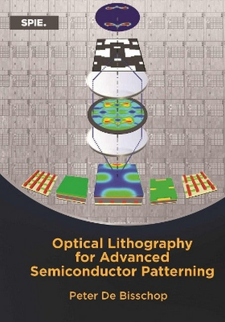 Optical Lithography for Advanced Semiconductor Patterning