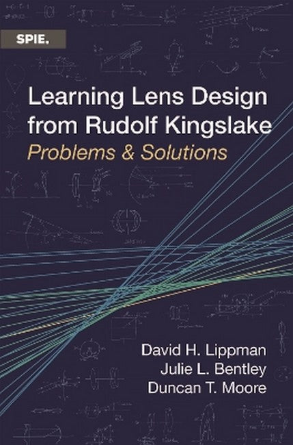 Learning Lens Design from Rudolf Kingslake