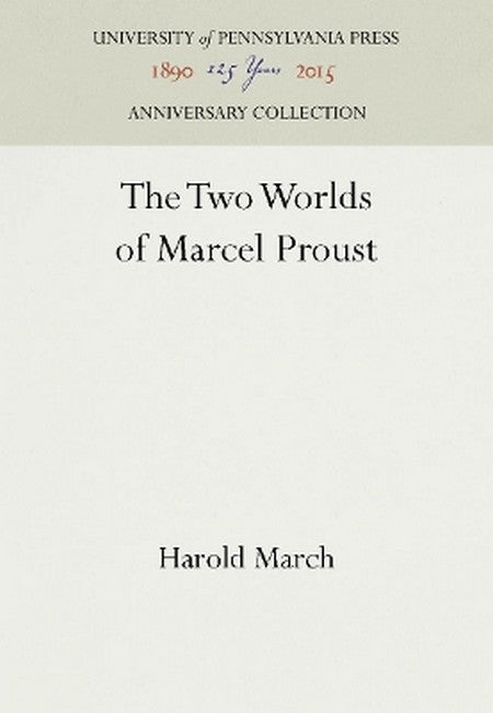 The Two Worlds of Marcel Proust 2016/e