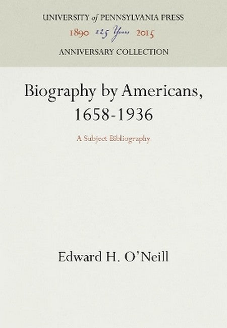 Biography by Americans, 1658-1936 2016/e