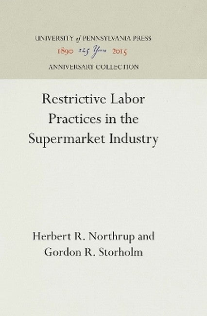 Restrictive Labor Practices in the Supermarket Industry 2016/e