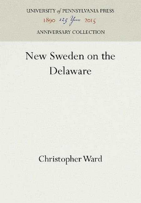 New Sweden on the Delaware 2016/e