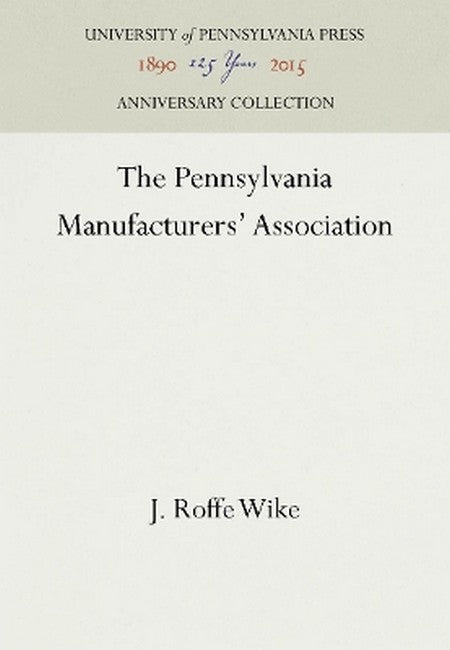 The Pennsylvania Manufacturers' Association 2016/e
