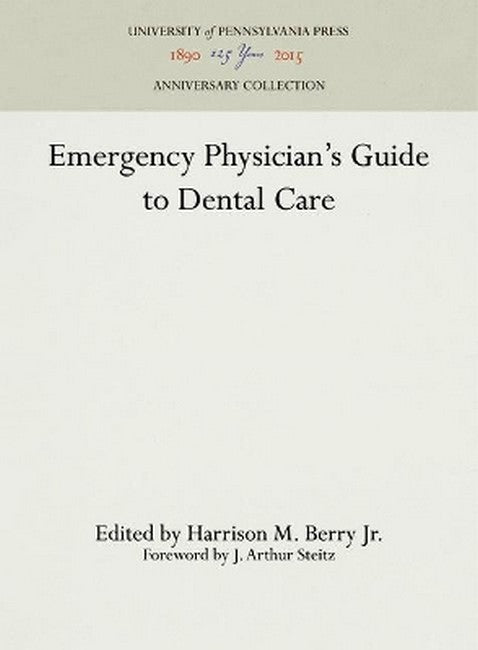 Emergency Physician's Guide to Dental Care