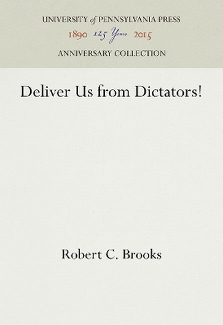 Deliver Us from Dictators!