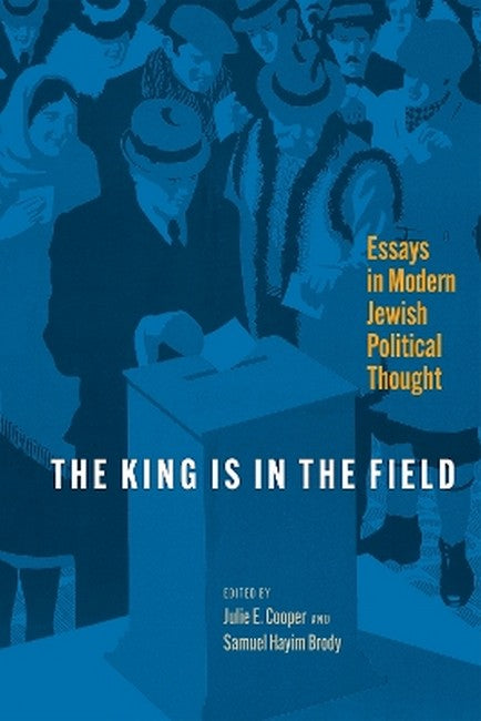 The King Is in the Field