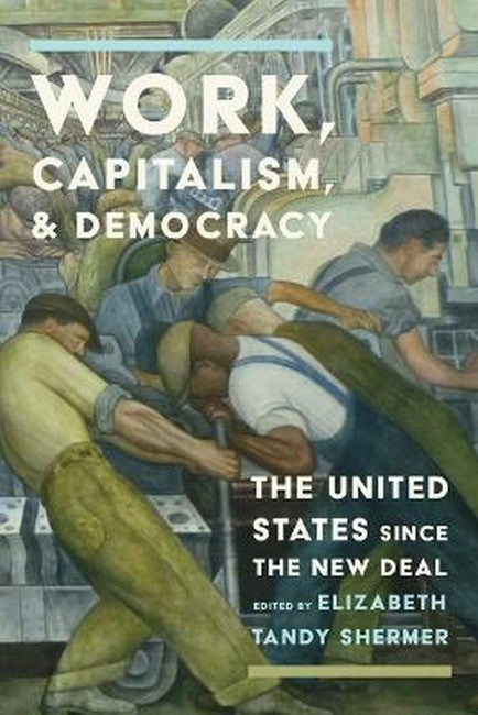 Work, Capitalism, and Democracy