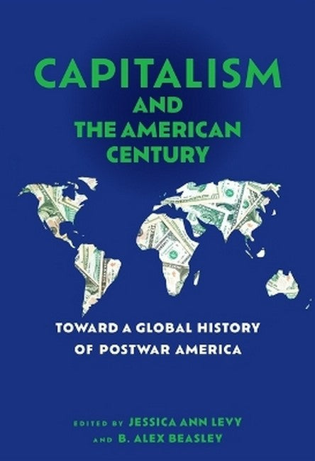 Capitalism and the American Century