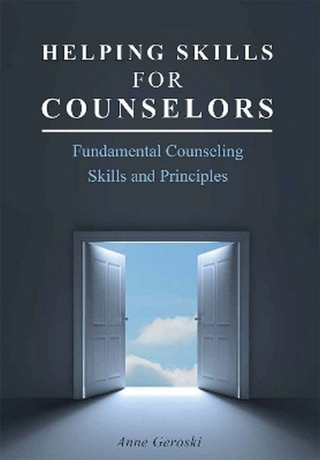 Helping Skills for Counselors