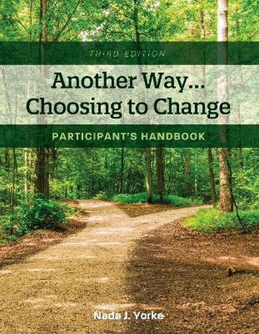 Another Way...Choosing to Change 3/e