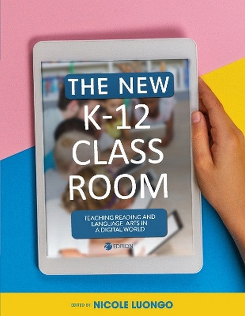 The New K-12 Classroom 2/e