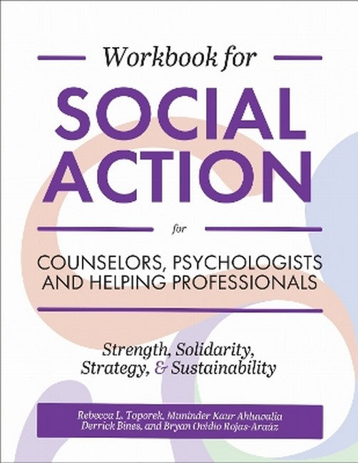 Workbook for Social Action for Counselors, Psychologists, and Helping Professionals