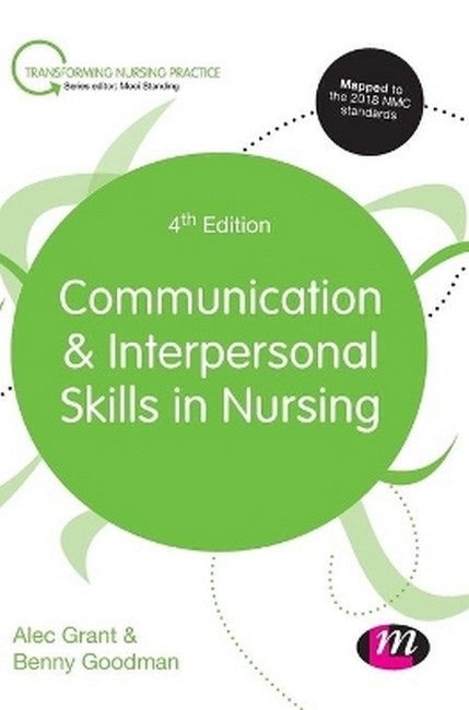 Communication and Interpersonal Skills in Nursing 4/e