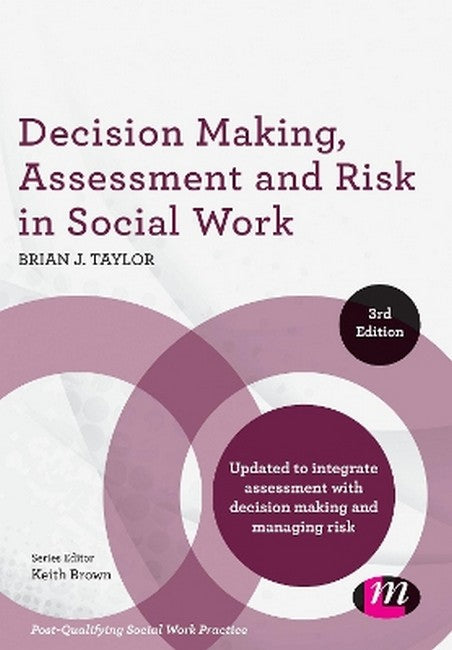 Decision Making, Assessment and Risk in Social Work 3/e