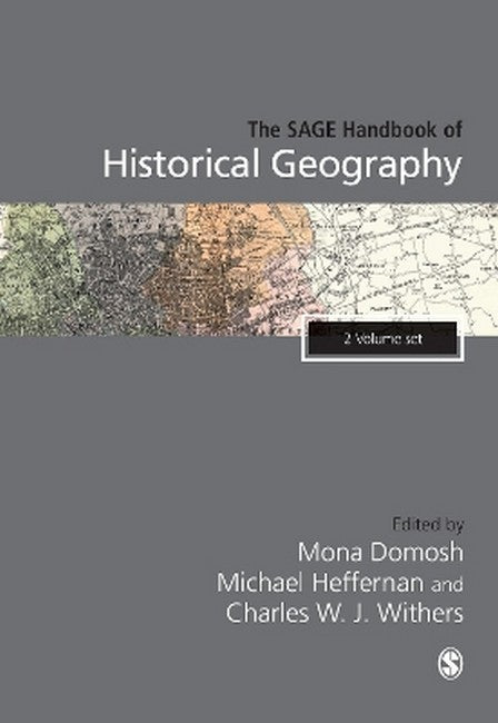 The SAGE Handbook of Historical Geography