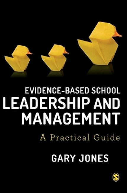 Evidence-based School Leadership and Management